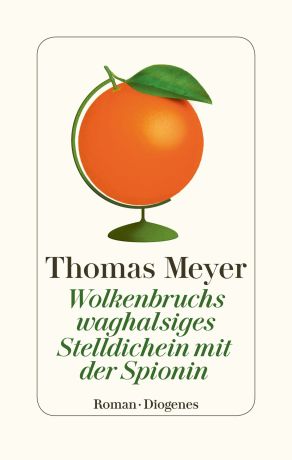 Wolkenbruchs waghalsiges Stelldichein mit der Spionin